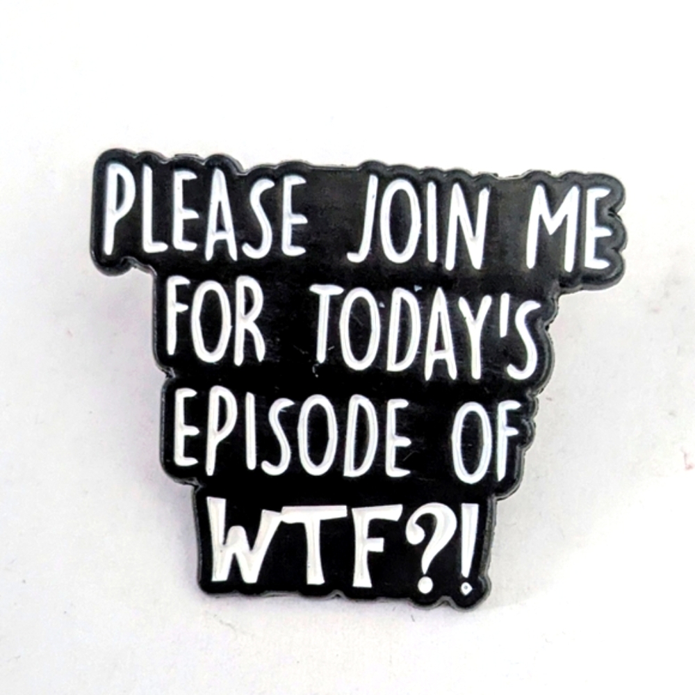 "Please Join Me..." Black and White Enamel Pin